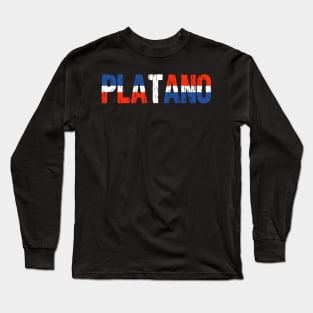 Platano Power Dominican Republic Flag Long Sleeve T-Shirt